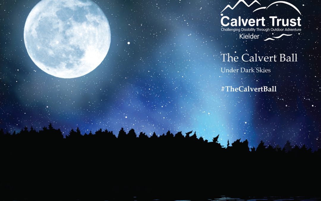 UNDER DARK SKIES WITH CALVERT TRUST KIELDER